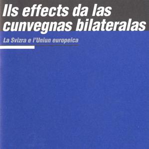 Las cunvegnas bilateralas