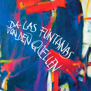 «Da las funtanas»